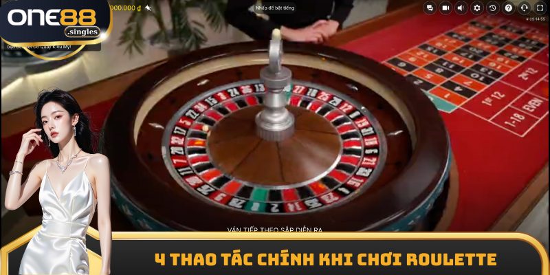 4 thao tác chính trong mỗi ván thực tế