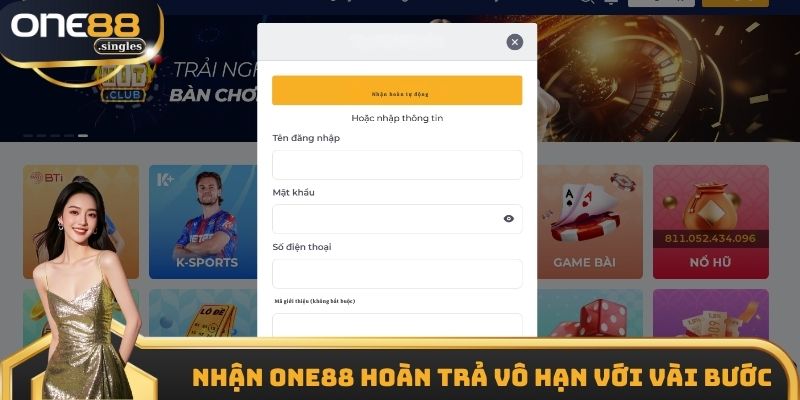 Nhận One88 hoàn trả vô hạn chỉ với vài bước