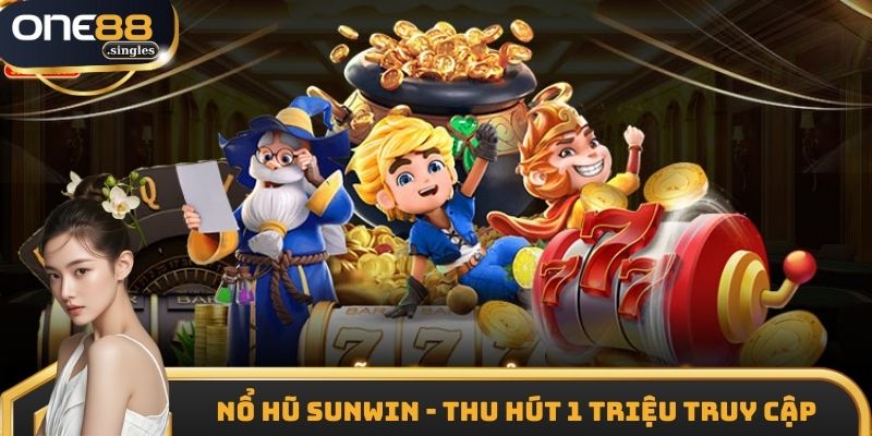 Nổ Hũ Sunwin