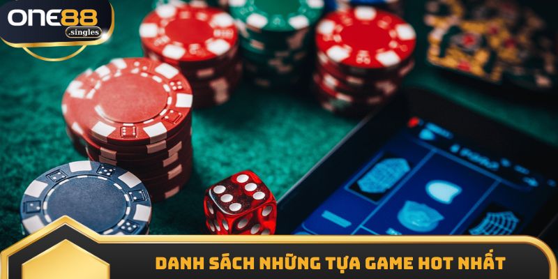 Những tựa game được yêu thích hàng đầu tại nền tảng One88