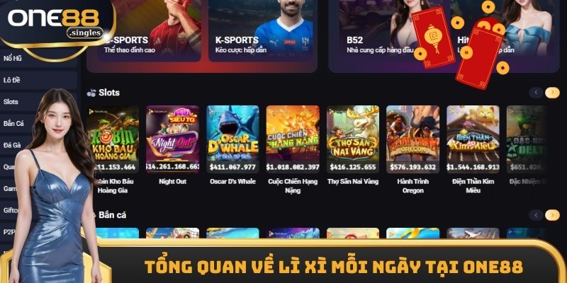 Tổng quan về lì xì mỗi ngày tại One88 